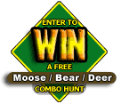 Enter to win a free moose bear deer combo hunt